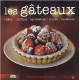 Les Gâteaux - Livre de recettes