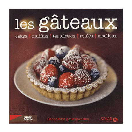 Les Gâteaux - Livre de recettes